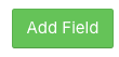 How do I create a new Form? - Adding a Single Field