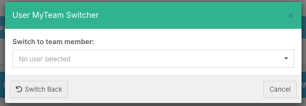How do I switch into a staff member's view with My Team Switcher? - Returning to Your Account